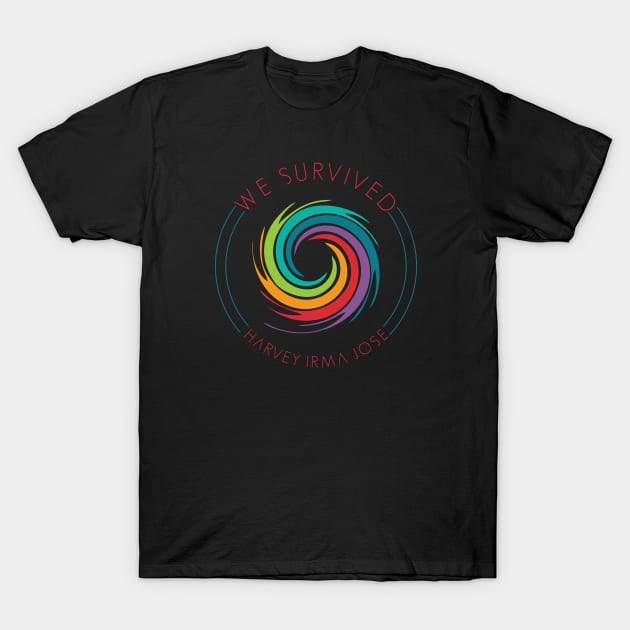 We Survived Hurricane T-Shirt by Soulcatcher